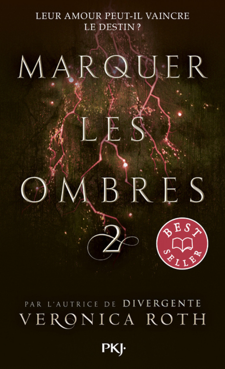 Marquer les ombres - tome 2 - Veronica Roth, Anne Delcourt - POCKET JEUNESSE