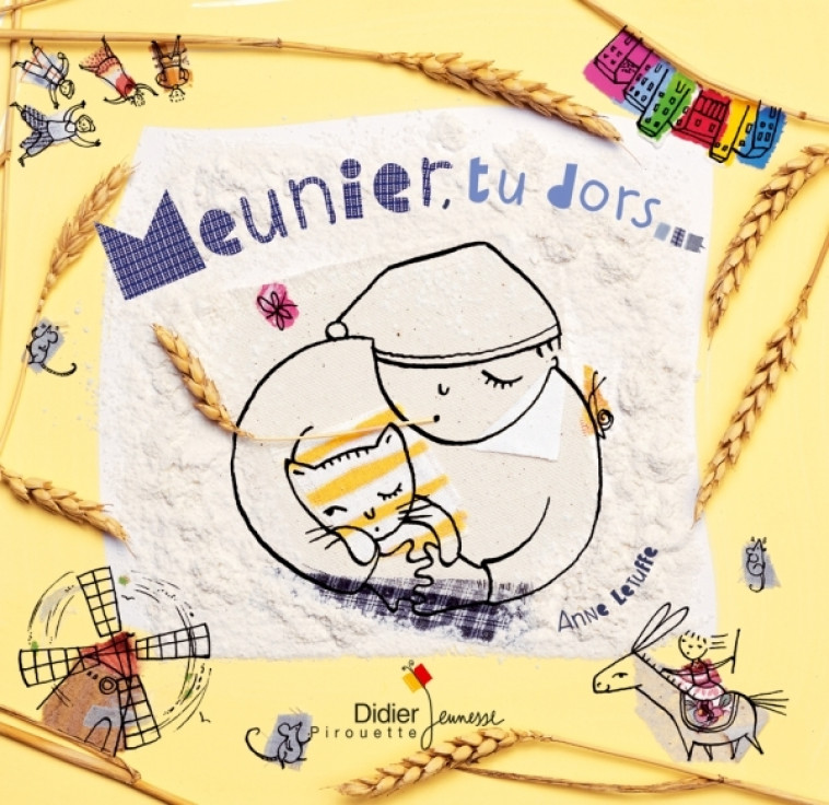 Meunier, tu dors - Anne Letuffe - DIDIER JEUNESSE
