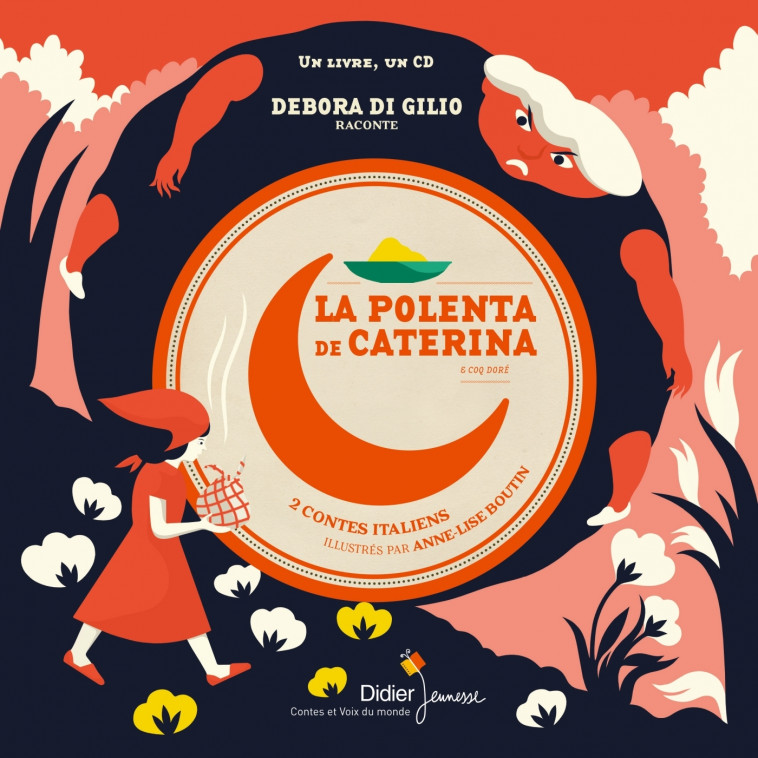 La Polenta de Caterina & Coq doré - Debora Di Gilio, Anne-Lise Boutin - DIDIER JEUNESSE