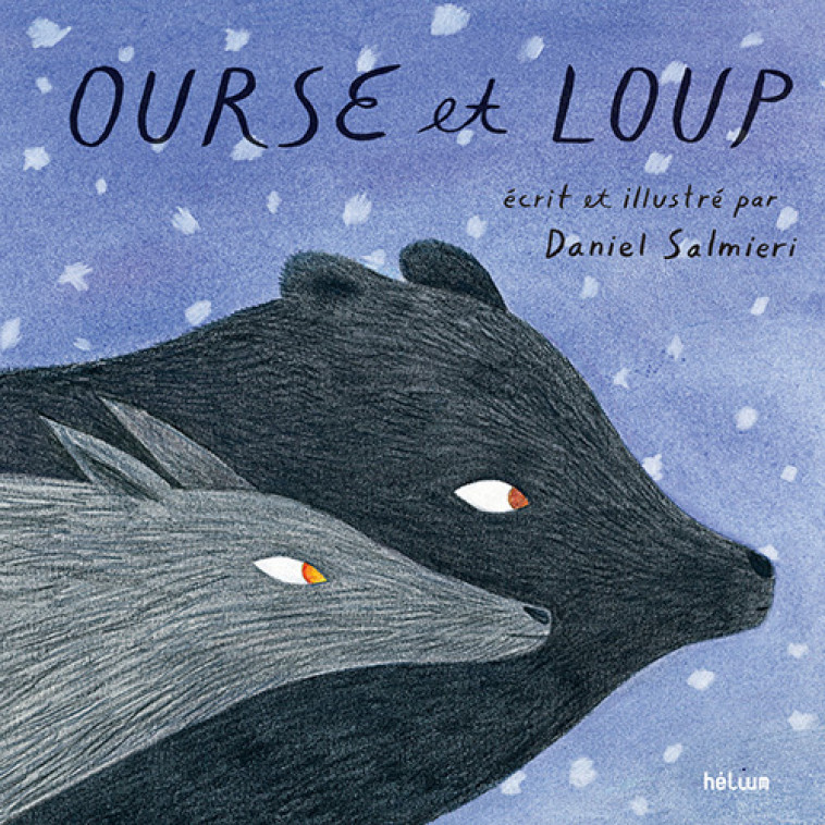 Ourse et Loup - Daniel Salmieri, Gilberte Niamh Bourget - HELIUM