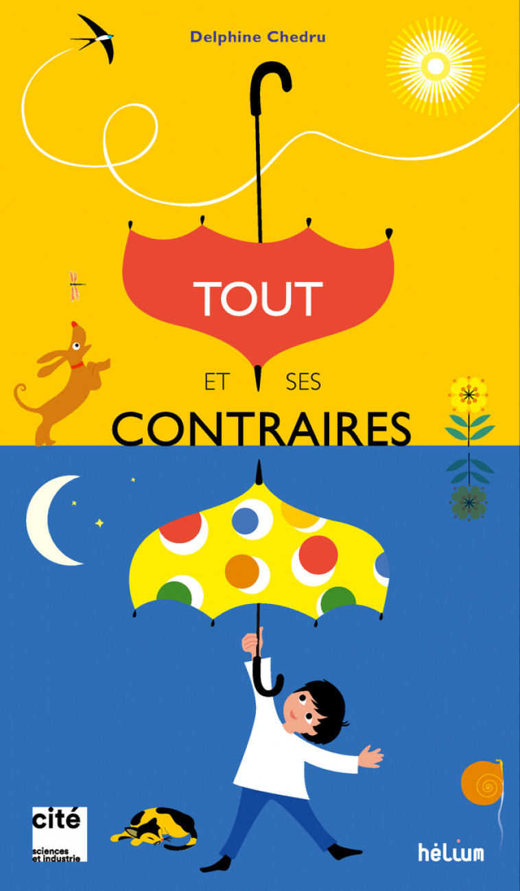 Tout et ses contraires - Delphine Chedru - HELIUM