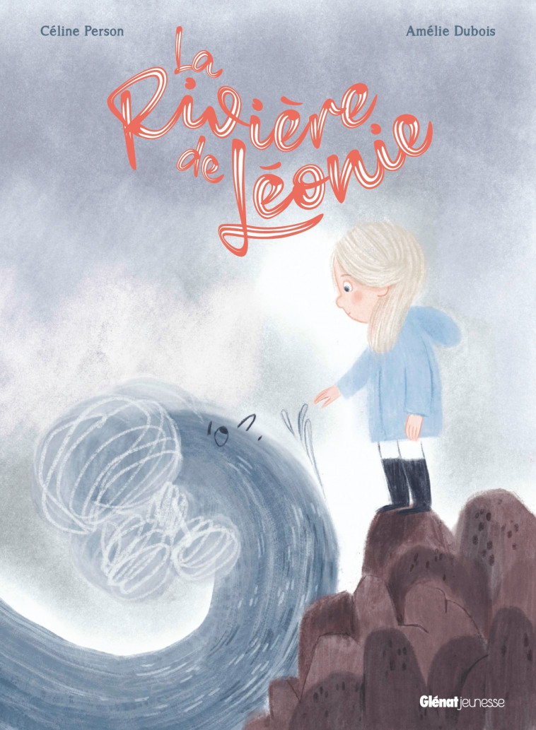 La rivière de Léonie - Céline Person, Amélie Dubois - GLENAT JEUNESSE