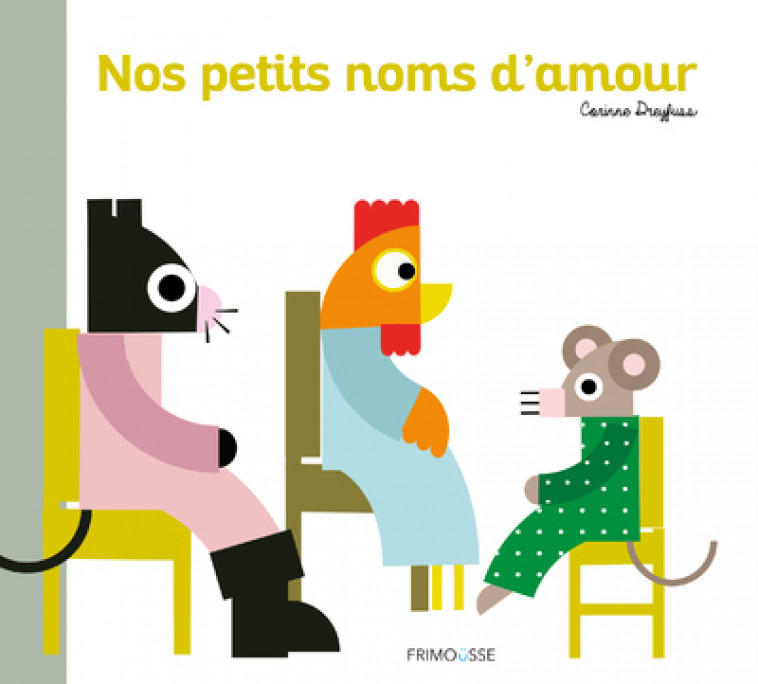 Nos petits noms d'amour - Corinne Dreyfuss - FRIMOUSSE