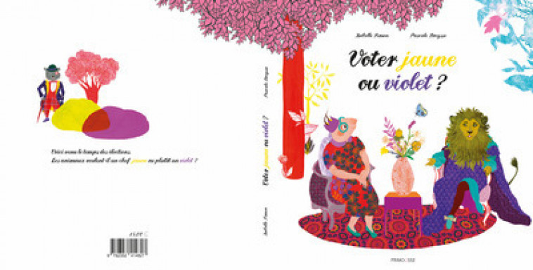 Voter jaune ou violet ? - Isabelle L Simon, Pascale Breysse - FRIMOUSSE