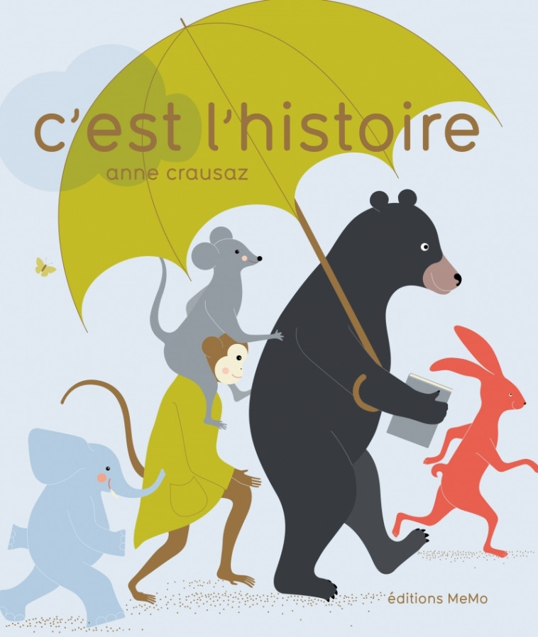 C'EST L'HISTOIRE - Anne CRAUSAZ - MEMO