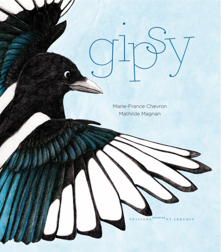 Gipsy - Marie-France CHEVRON-ZEROLO, Mathilde MAGNANI - COURTES LONGUES