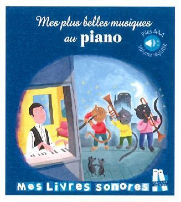 Mes plus belles musiques au piano  - Marie Deloste, Estelle Chandelier - THOMAS EDITIONS