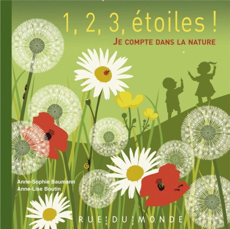 1, 2, 3, ETOILES ! - JE COMPTE DANS LA NATURE - Anne-Sophie Baumann, Anne-Lise Boutin - RUE DU MONDE