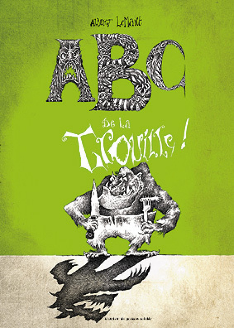 ABC de la trouille - Albert Lemant - POISSON SOLUBLE
