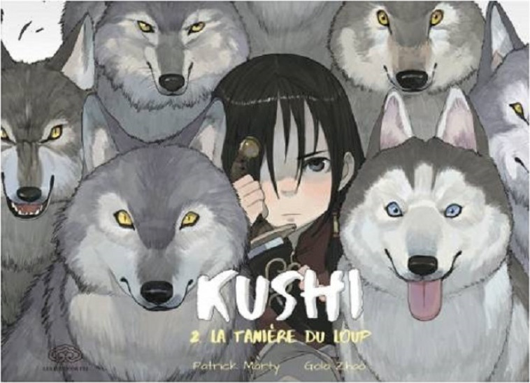 Kushi, tome 2. La tanière du loup - Marty Patrick Marty Patrick, Golo Zhao Golo Zhao,  Marty Patrick,  GOLO ZHAO - DARGAUD FEI