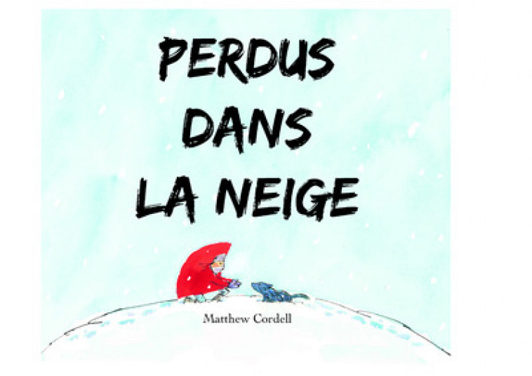 Perdus dans la neige -  Collectif - GENEVRIER