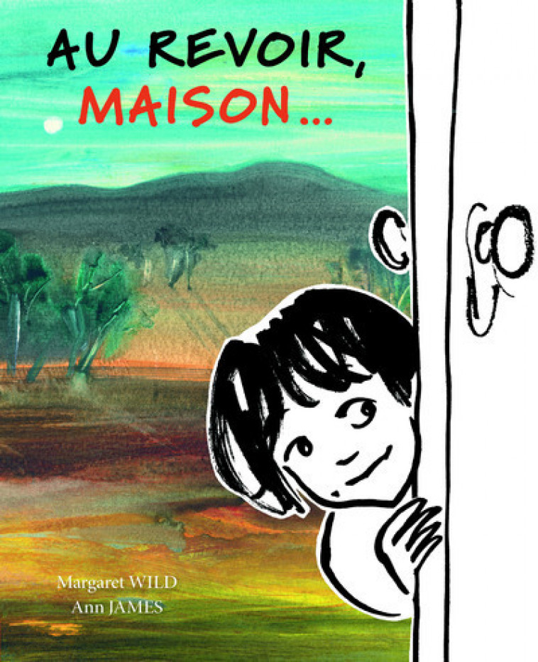 Au revoir, Maison... - Margaret Wild, Hanna Jameson,  Collectif - GENEVRIER