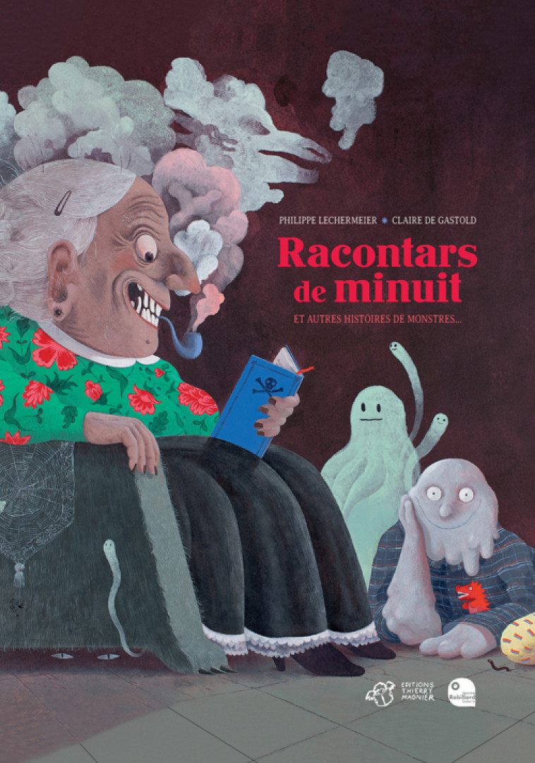 Racontars de Minuit - Philippe Lechermeier, Claire De Gastold, Jeanne Robillard - THIERRY MAGNIER