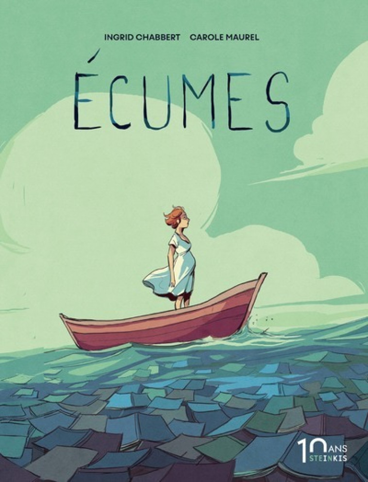 Écumes - Nouvelle édition 10 ans - Ingrid Chabbert, Carole Maurel - STEINKIS