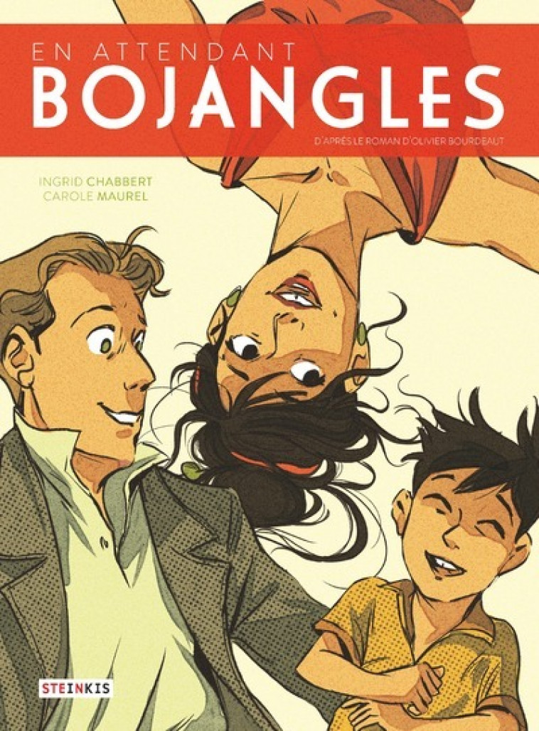 En attendant Bojangles - Nouvelle édition - Olivier Bourdeaut, Ingrid Chabbert, Carole Maurel - STEINKIS