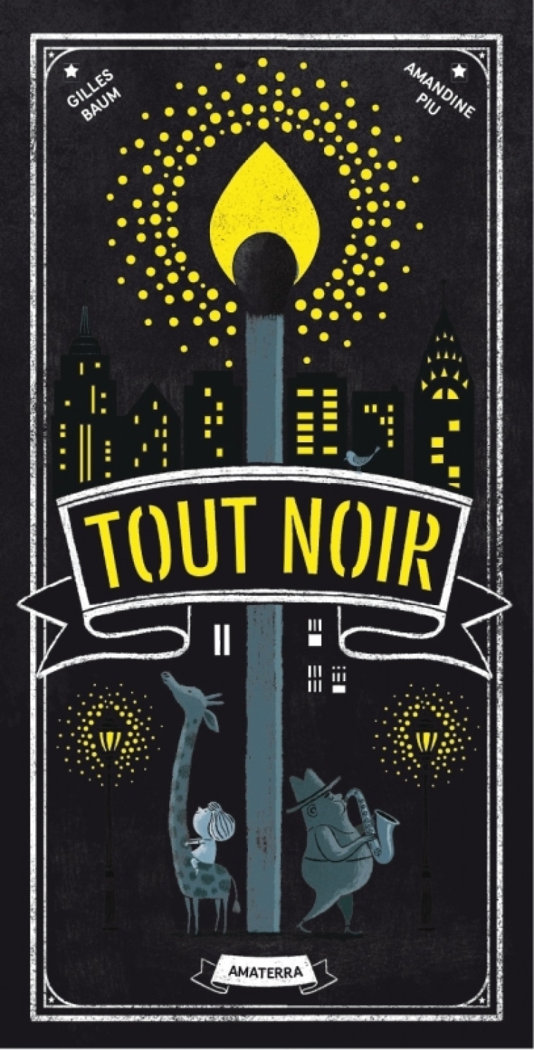 Tout noir - Gilles Baum, Amandine Piu - AMATERRA