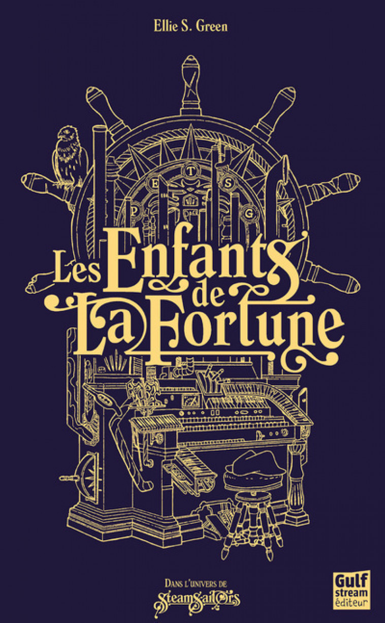 Les Enfants de La Fortune - Ellie S. Green - GULF STREAM