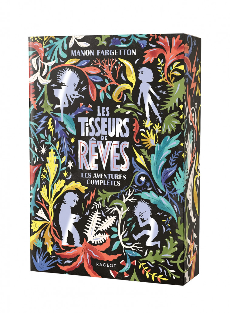 Les Tisseurs de rêves - Les aventures complètes - Manon Fargetton, Antonin Faure - RAGEOT