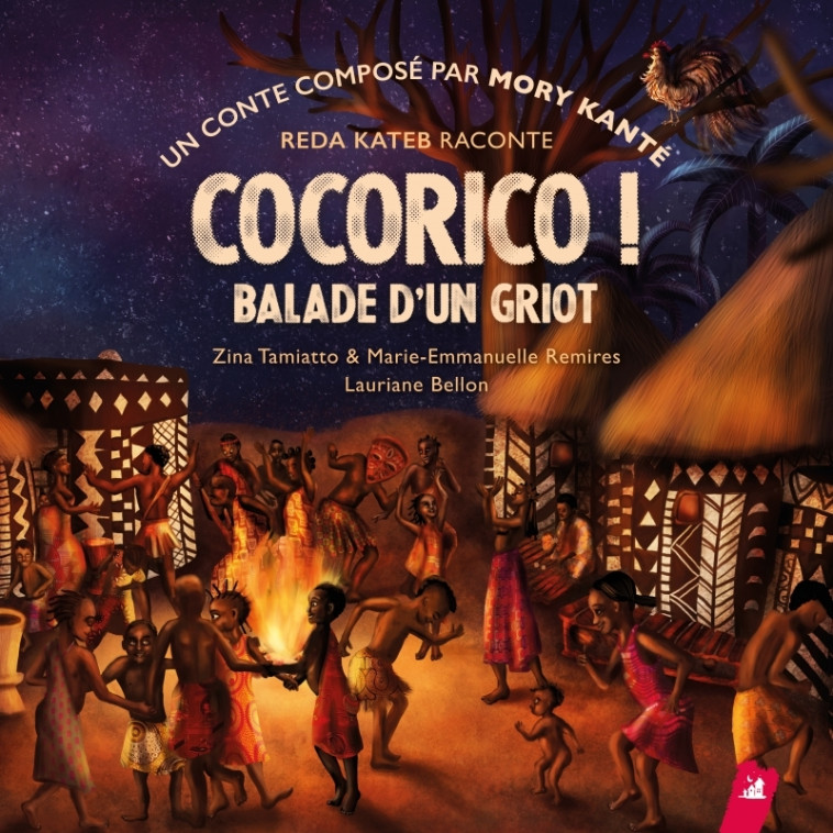 COCORICO ! BALADE D'UN GRIOT - Mory KANTE - LITTLE VILLAGE