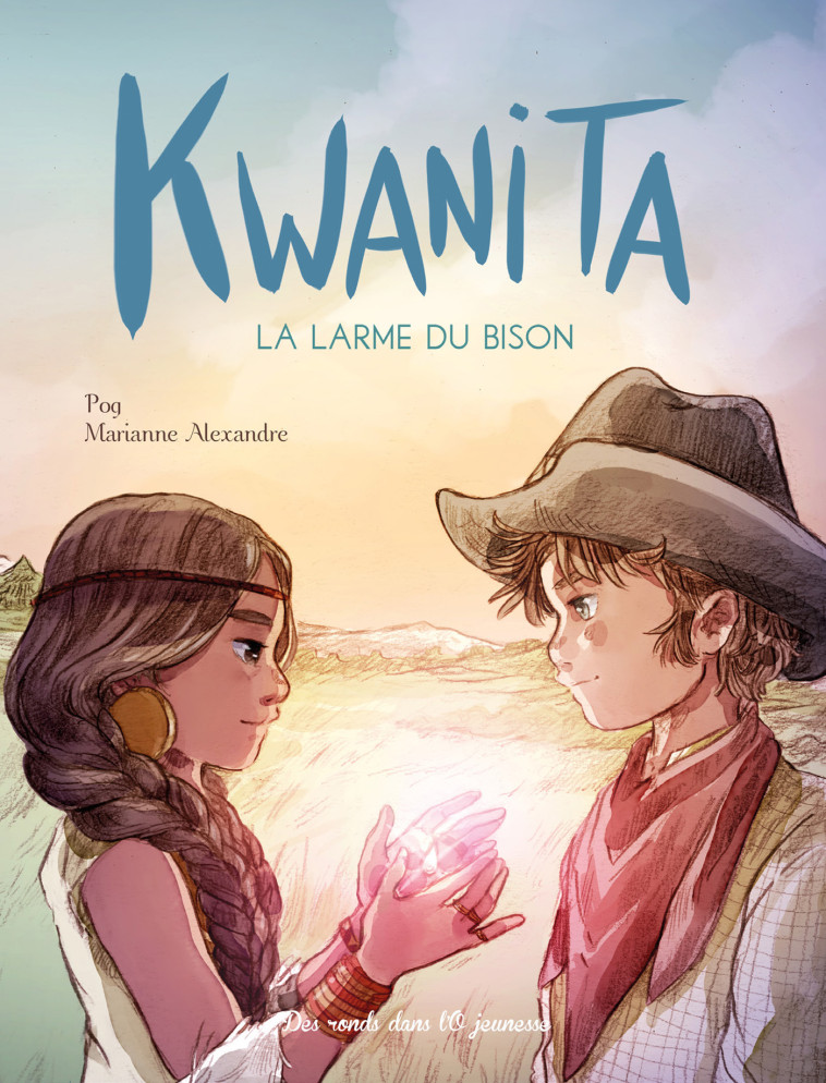 Kwanita - La Larme du bison - Marianne Alexandre - RONDS DANS L O