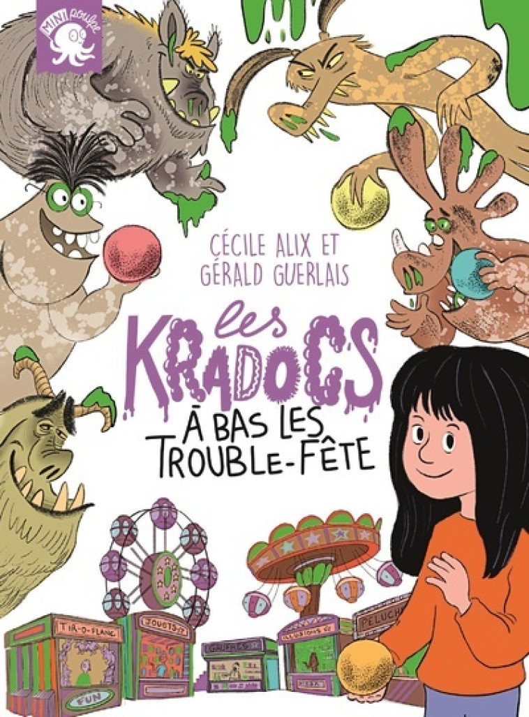 Les Kradocs - A bas les Trouble-fête - Cécile Alix - POULPE FICTIONS