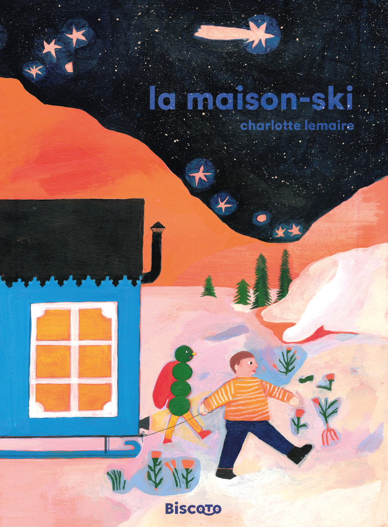 La Maison-ski - Charlotte Lemaire - BISCOTO