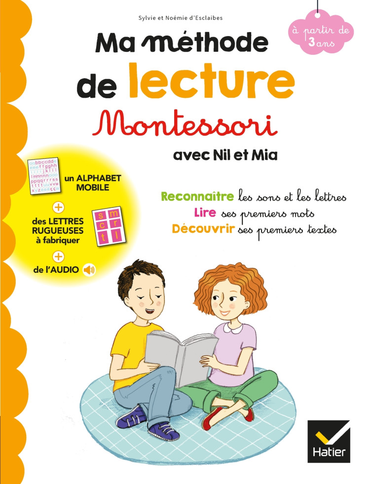 Ma méthode de lecture Montessori avec Nil et Mia - Sylvie d'Esclaibes - HATIER
