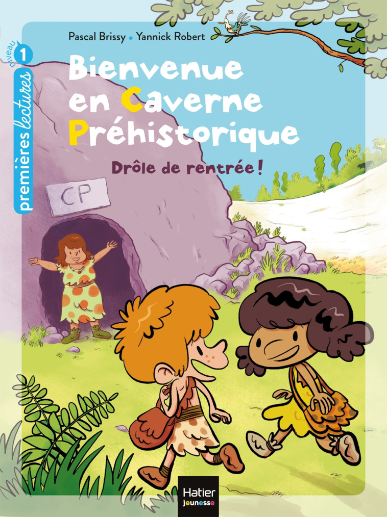 Bienvenue en caverne préhistorique - Drôle de rentrée ! GS/CP 5/6 ans - Pascal Brissy - HATIER JEUNESSE