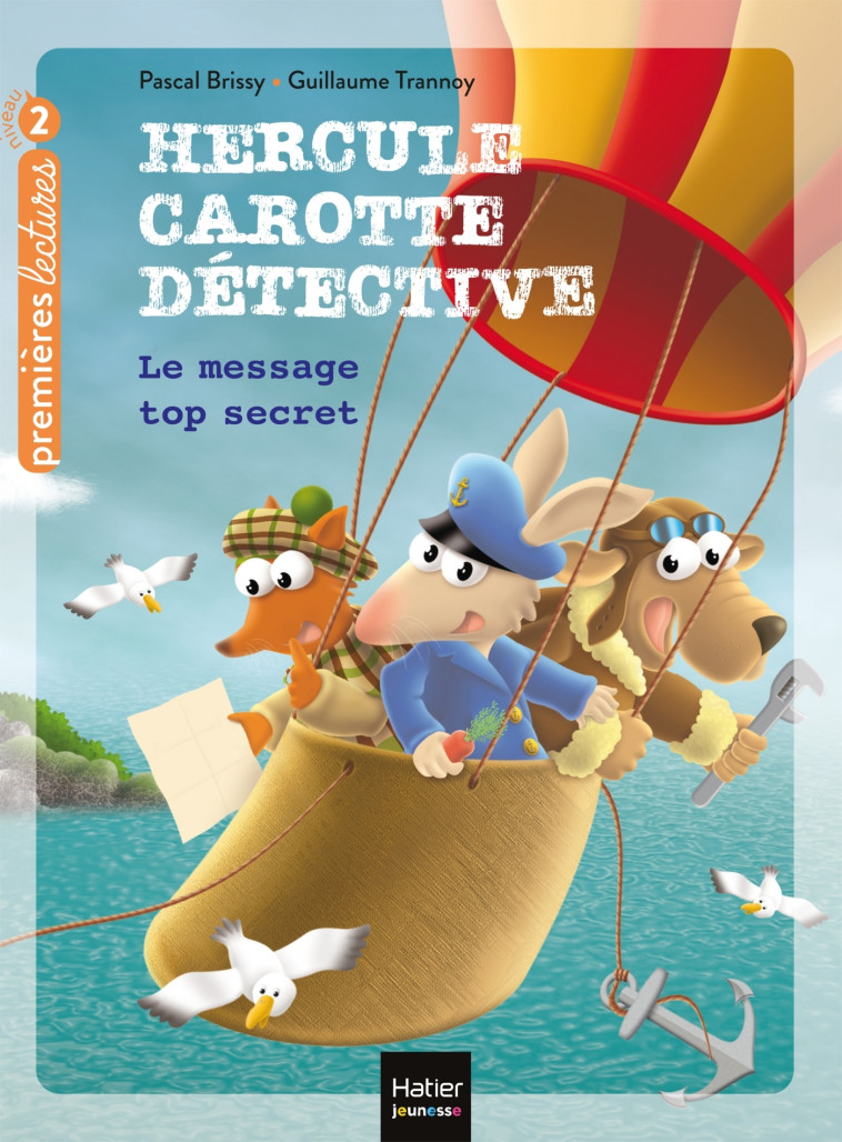 Hercule Carotte - Le message top secret CP/CE1 6/7 ans - Pascal Brissy - HATIER JEUNESSE