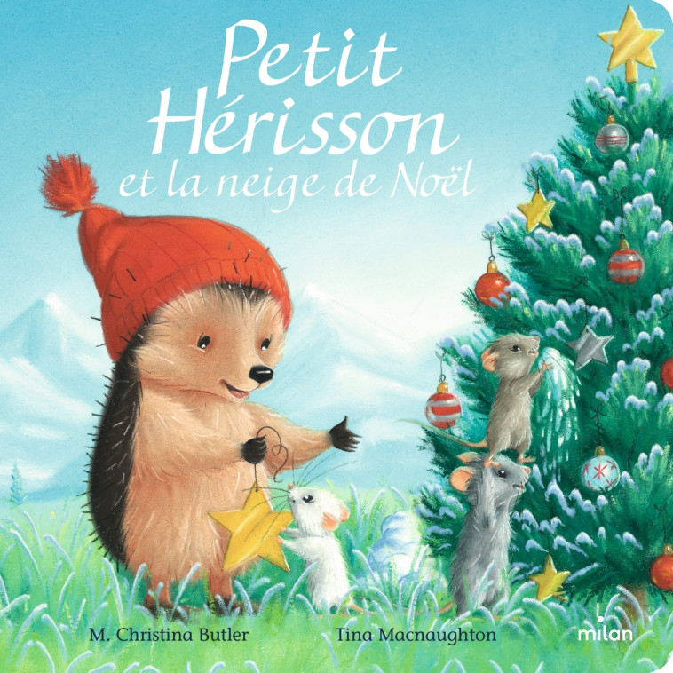 Petit Hérisson et la neige de Noël (tout-carton) - M. Christina Butler - MILAN