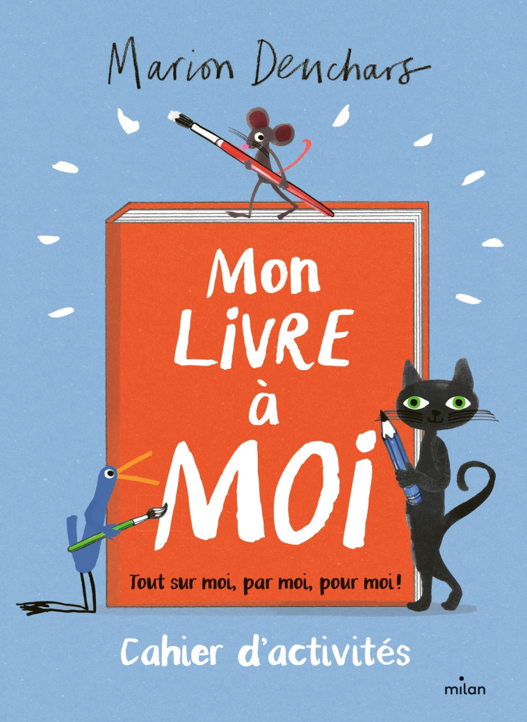 Mon livre à moi - un livre d'activités artistiques - Marion Deuchars - MILAN