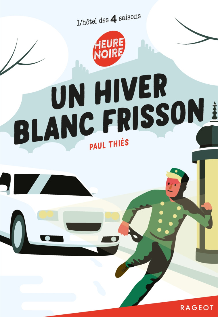 Un hiver blanc frisson - Paul Thiès - RAGEOT