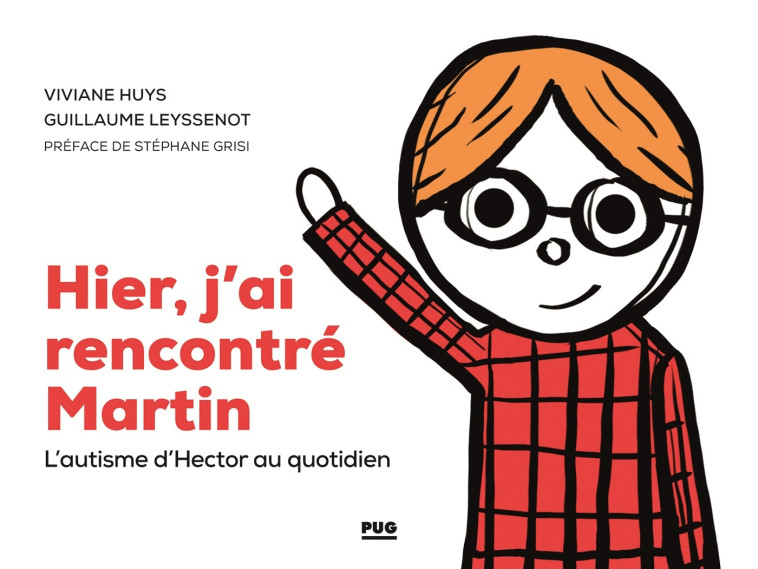 Hier, j'ai rencontré Martin - Guillaume Leyssenot - PU GRENOBLE