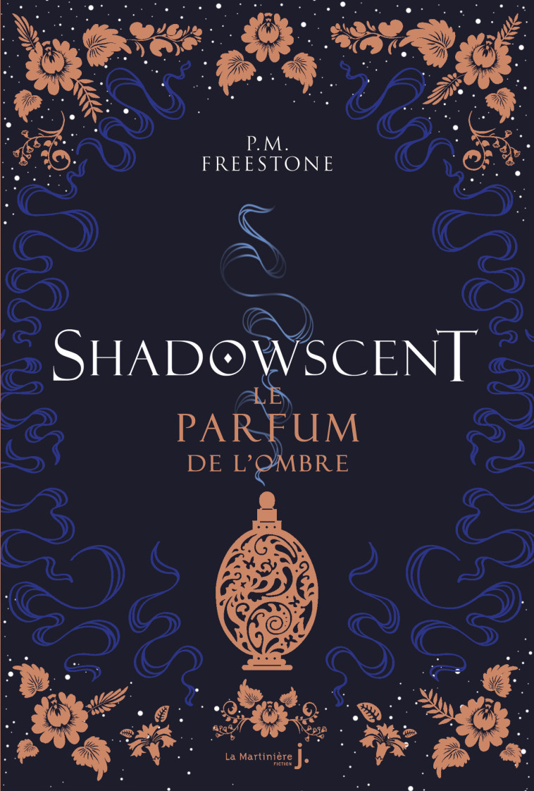 Shadowscent - P.M. Freestone - MARTINIERE J