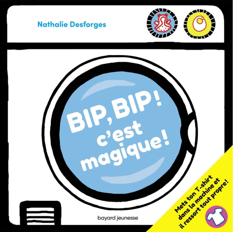 Bip, bip... c'est magique ! - Nathalie Desforges - BAYARD JEUNESSE
