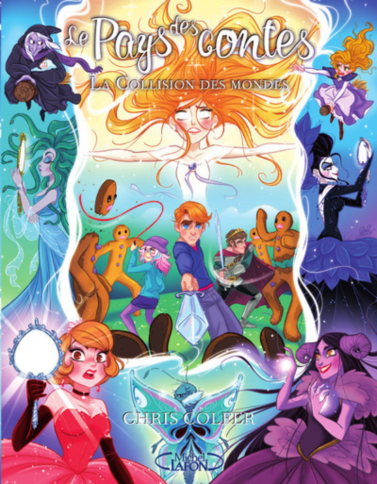 Le pays des contes - tome 6 La collision des mondes - Chris Colfer - MICHEL LAFON