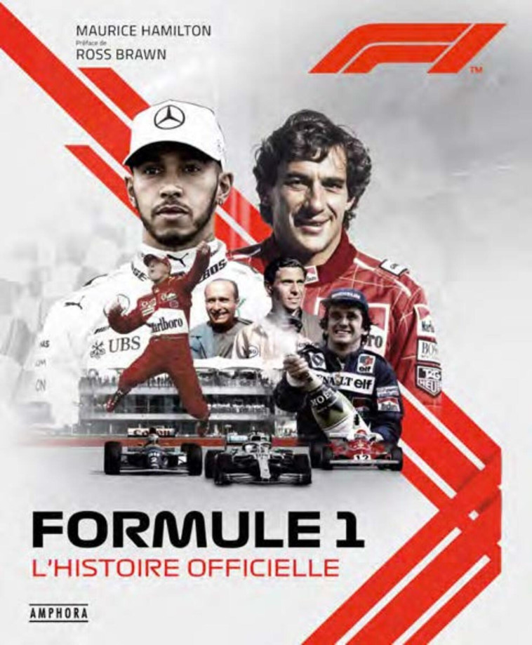 Formule 1 - L'histoire officielle - Maurice Hamilton - AMPHORA