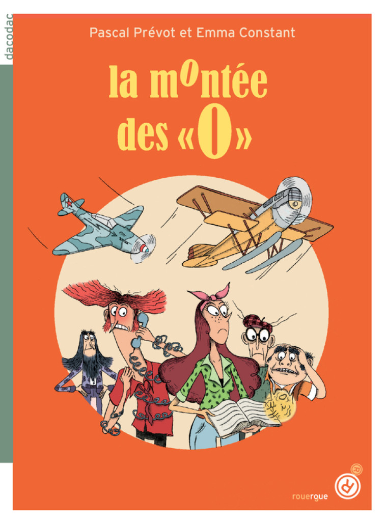 La montée des O - Pascal Prévot - ROUERGUE