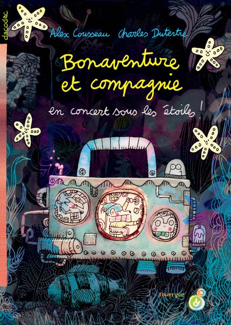 Bonaventure et compagnie. 2 - Alex Cousseau - ROUERGUE