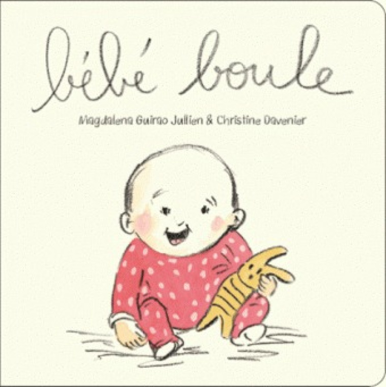 bebe boule - tout carton - Magdalena GUIRAO JULLIEN - KALEIDOSCOPE