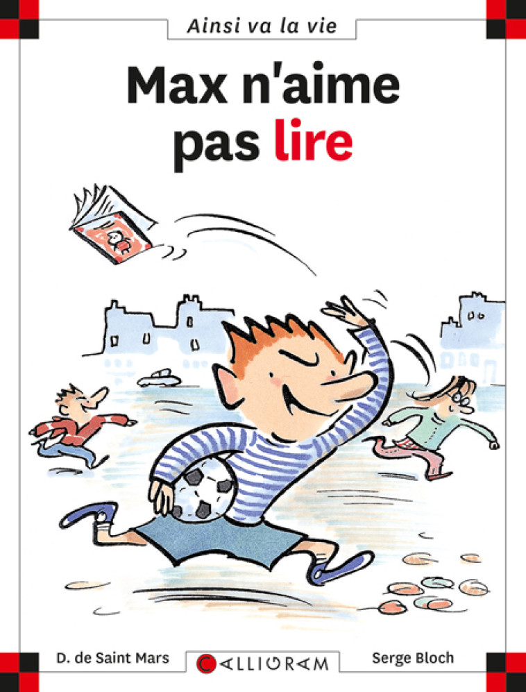 N°2 Max n'aime pas lire - DOMINIQUE SAINT MARS (DE) - CALLIGRAM