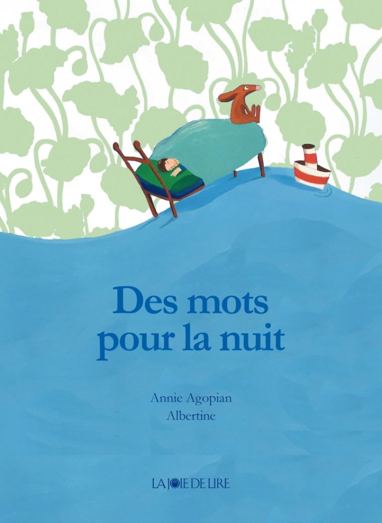 DES MOTS POUR LA NUIT - Annie Agopian - LA JOIE DE LIRE