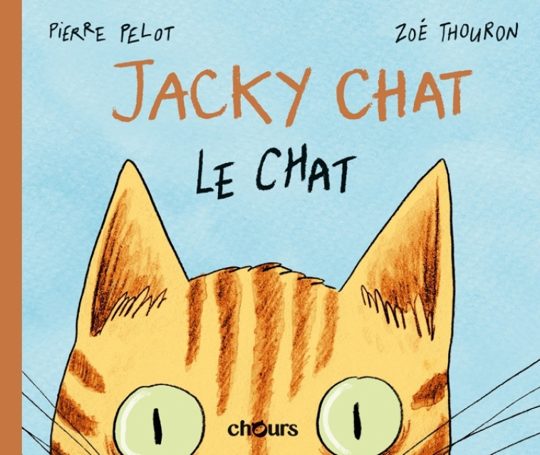 Jacky Chat le chat - Pierre Pelot - CHOURS