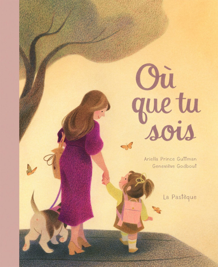 Où que tu sois - Ariella Prince Guttman - PASTEQUE