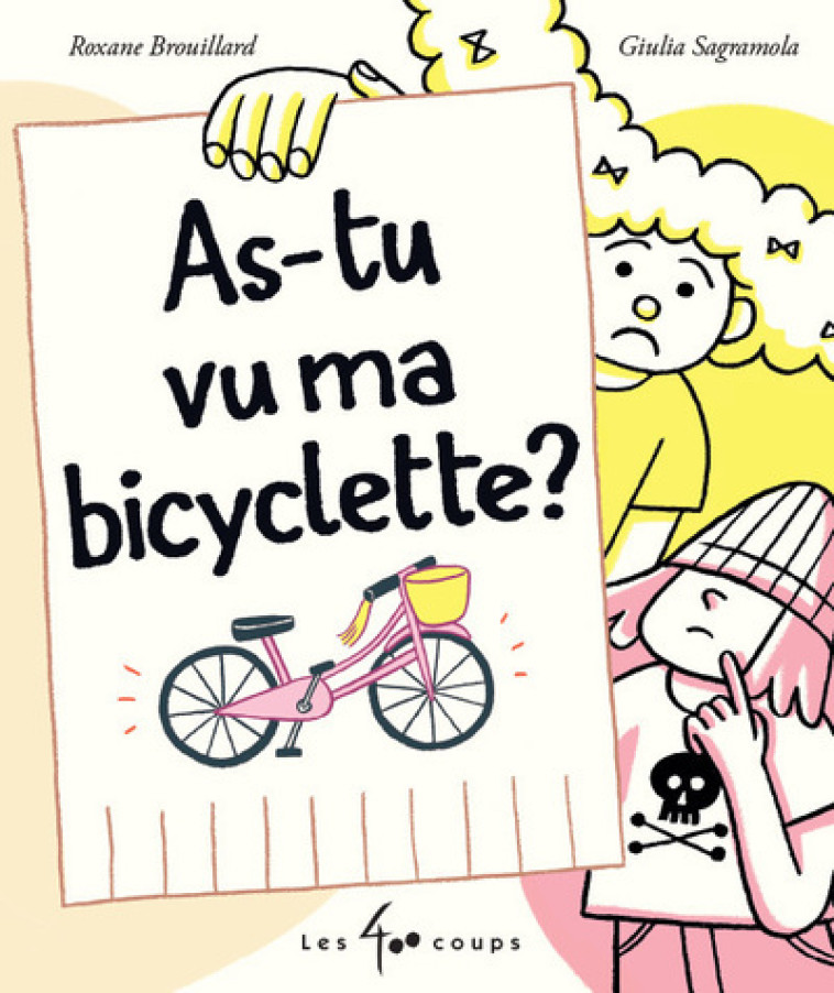 As-tu vu ma bicyclette ? - Roxane Brouillard - 400 COUPS