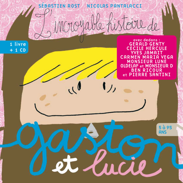LIVRE-DISQUE GASTON ET LUCIE - NICOLAS PANTALACCI - ENFANCE MUS LIV