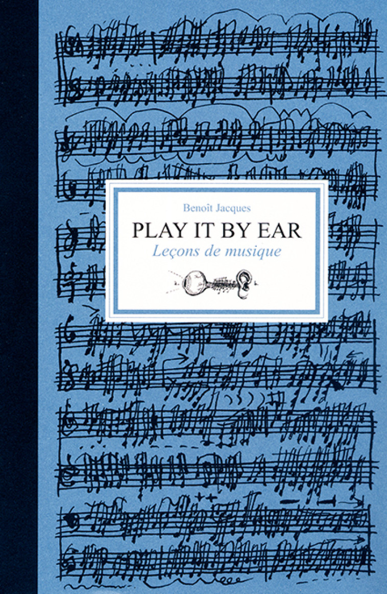 Play it by ear -  Jacques Benoît - BENOIT JACQUES