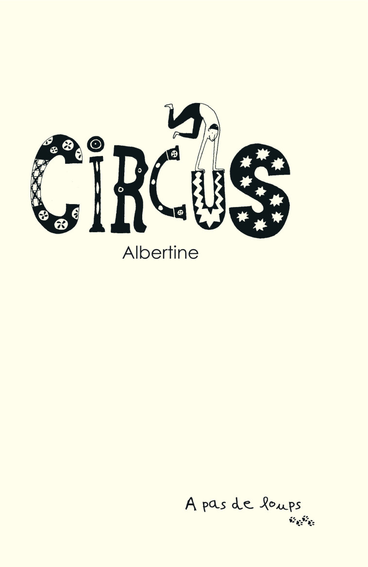 CIRCUS -  ALBERTINE - A PAS DE LOUPS