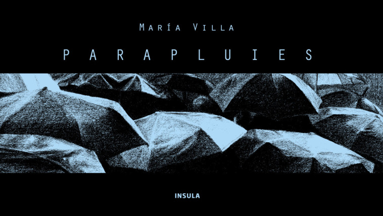 Parapluies - María Villa - INSULA