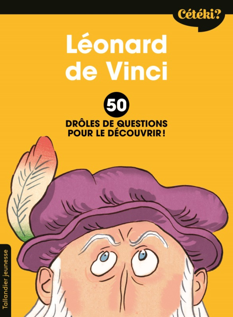 Cétéki Léonard de Vinci ? - Anne Terral - TALLANDIER